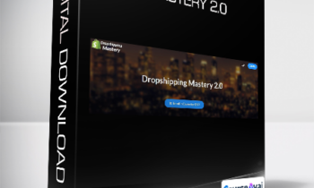 Justin Painter - Dropshipping Mastery 2.0