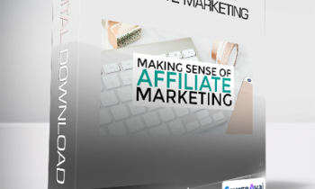 Michelle Schroeder-Gardner - Making Sense of Affiliate Marketing