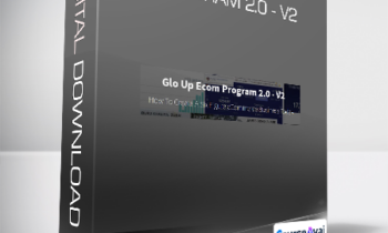 Glo Up Ecom Program 2.0 - V2
