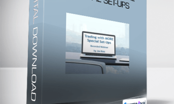 Trading with MORE Special Set-ups - Recorded Webinar