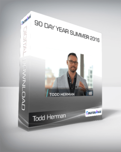 Todd Herman - 90 Day Year Summer 2016