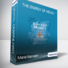 Maria Nemeth - The Energy Of Money