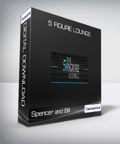 Spencer and Bill - 5 Figure Lounge