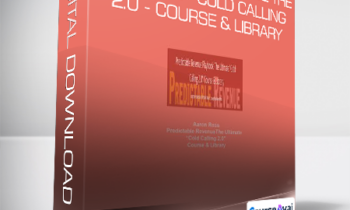 Aaron Ross - Predictable Revenue The Ultimate - Cold Calling 2.0 - Course & Library