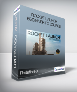 RedefineFX - Rocket Launch Beginner FX Course
