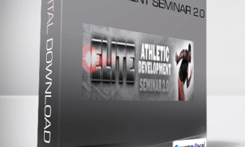 Joe Kenn and Mike Robertson - Elite Athletic Development Seminar 2.0