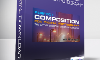 Tim Cooper - Perfect Composition for Digital Photography