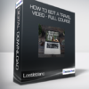 Lostleblanc - How To Edit a Travel Video - Full Course