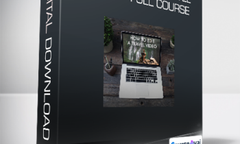 Lostleblanc - How To Edit a Travel Video - Full Course