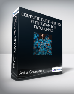 Anita Sadowska - Complete Guide - Studio Photography & Retouching