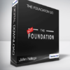 John Ndege - The Foundation 3.0