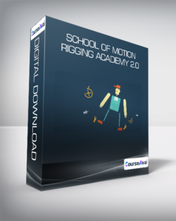 School of Motion - Rigging Academy 2.0