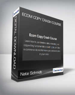 Nate Schmidt - Ecom Copy Crash Course