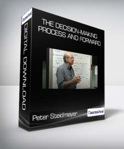Peter Steidlmayer - The Decision-Making Process and Forward