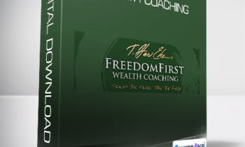 T. Harv Eker - FreedomFirst Wealth Coaching