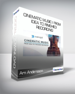 Arn Andersson - Cinematic Music I From Idea To Finished Recording