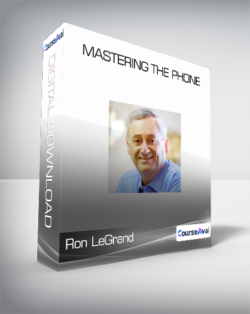 Ron LeGrand - Mastering The Phone