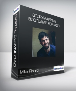 Mike Rinard - Storymapping Bootcamp For Ads