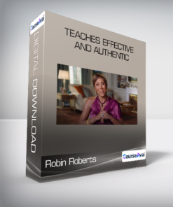 Robin Roberts - Teaches Effective and Authentic