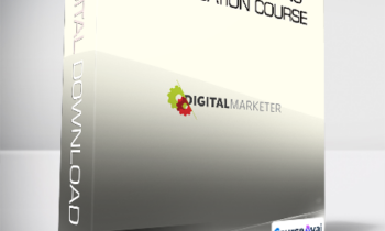 DigitalMarketer - Content Marketing Certification Course