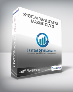 Jeff Swanson - System Development Master Class