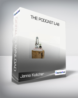 Jenna Kutcher - The Podcast Lab