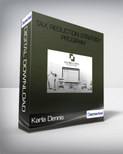 Karla Dennis - Tax Reduction Strategy Program