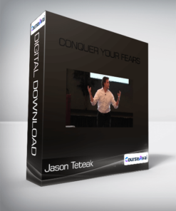 Jason Teteak - Conquer Your Fears