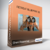 Sheri Rosenthal - Retreat Blueprint EG