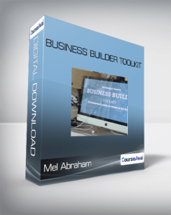 Business Builder Toolkit - Mel Abraham