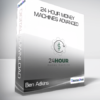 Ben Adkins - 24 Hour Money Machines Advanced