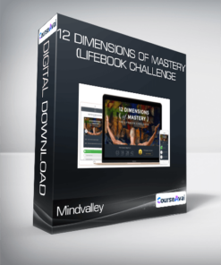 Mindvalley - 12 Dimensions of Mastery (Lifebook Challenge)