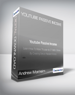 Andrew Monheim - Youtube Passive Income 2020