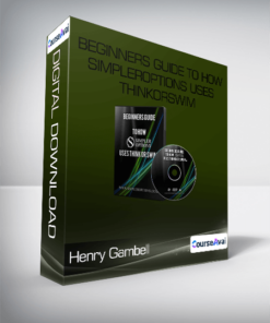 Henry Gambell - Beginners Guide to How SimplerOptions Uses ThinkorSwim