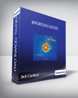 Jack Canfield - Effortless Success