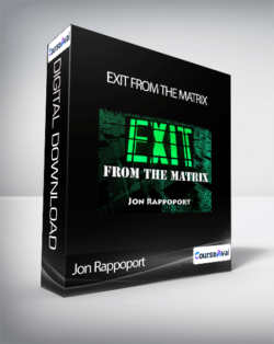 Jon Rappoport - Exit From The Matrix