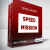 Jason Fladien - Speed Mission