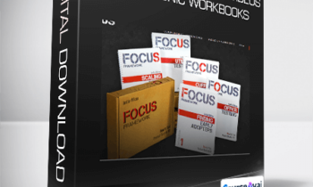 Justin Wilcox - The FOCUS Framework Videos + Electronic Workbooks