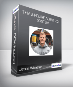Jason Wardrop - The 6-Figure Agent 2.0 System