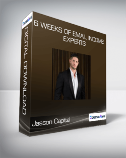 Jasson Capital - 6 Weeks Of Email Income Experts