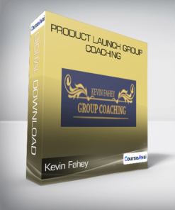Kevin Fahey - Product Launch Group Coaching
