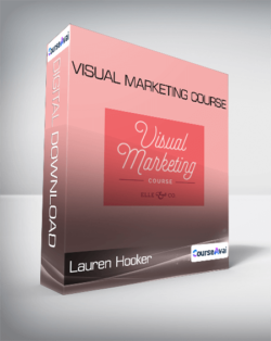 Lauren Hooker - Visual Marketing Course