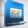 Mike & Rich - Amazing Selling Machine 9