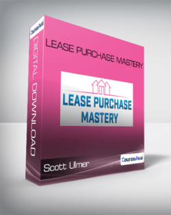 Lease Purchase Mastery - Scott Ulmer