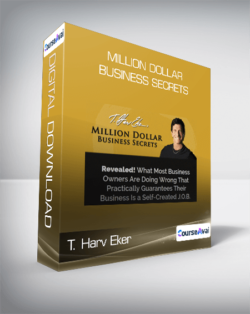 T. Harv Eker - Million Dollar Business Secrets