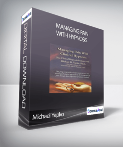 Michael Yapko - Managing Pain with Hypnosis