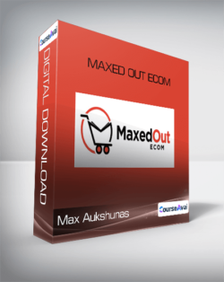 Max Aukshunas - Maxed Out eCom