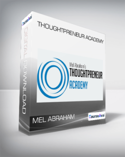 Mel Abraham - Thoughtpreneur Academy