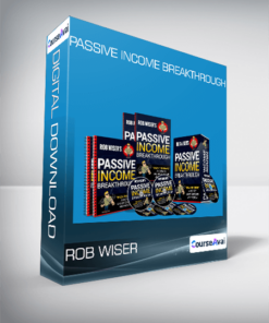 Rob Wiser - Passive Income Breakthrough