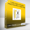 Calvin Banyan - Turn Your Hypnosis Practice Into A Gold Mine